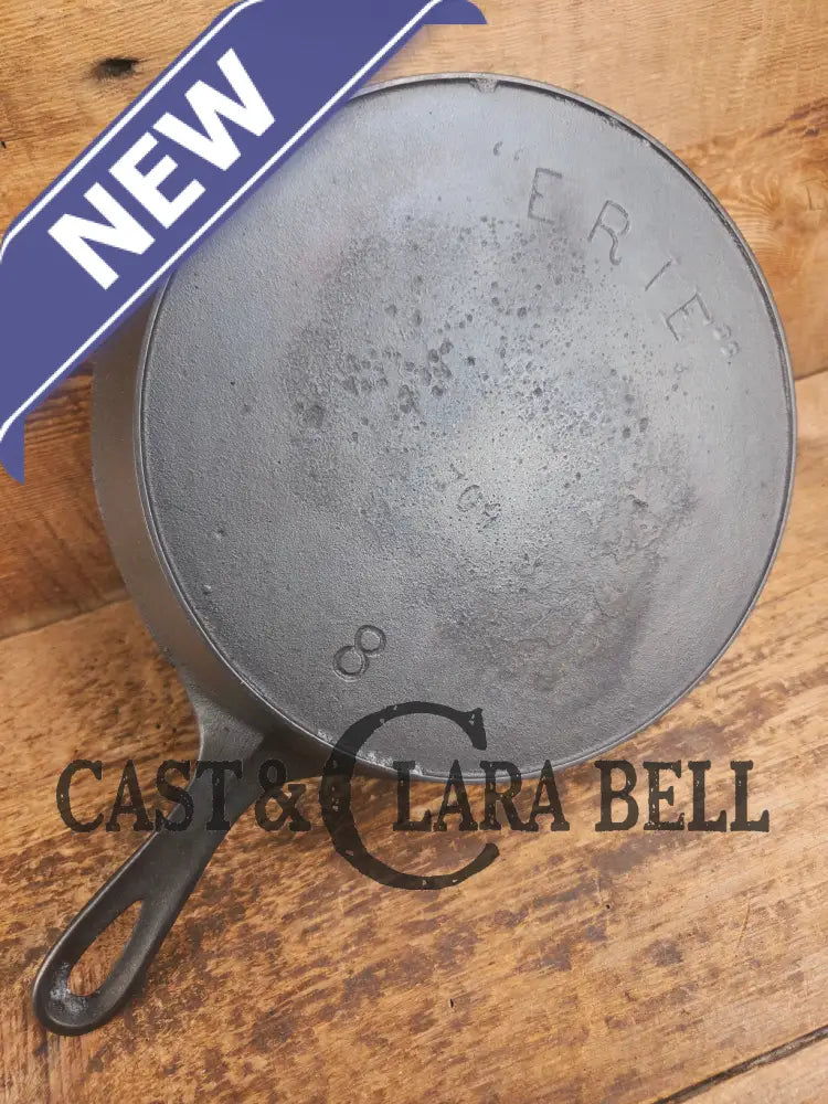 1890βs 3rd Series ERIE #8 Skillet with Heat Ring 704. Amazing piece of culinary history. Wonderfully light to use