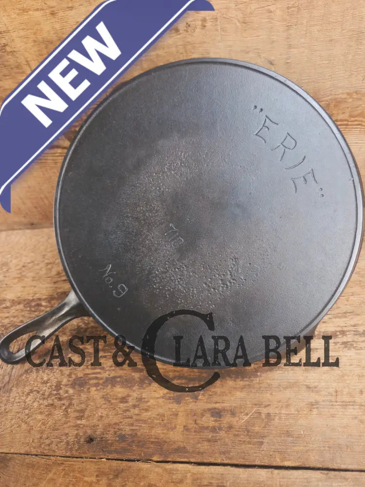 1905-07 Erie (Griswold) #9 Cast Skillet 710. 5th Series Model a wonderful example of Erie craftsmanship. GREAT daily