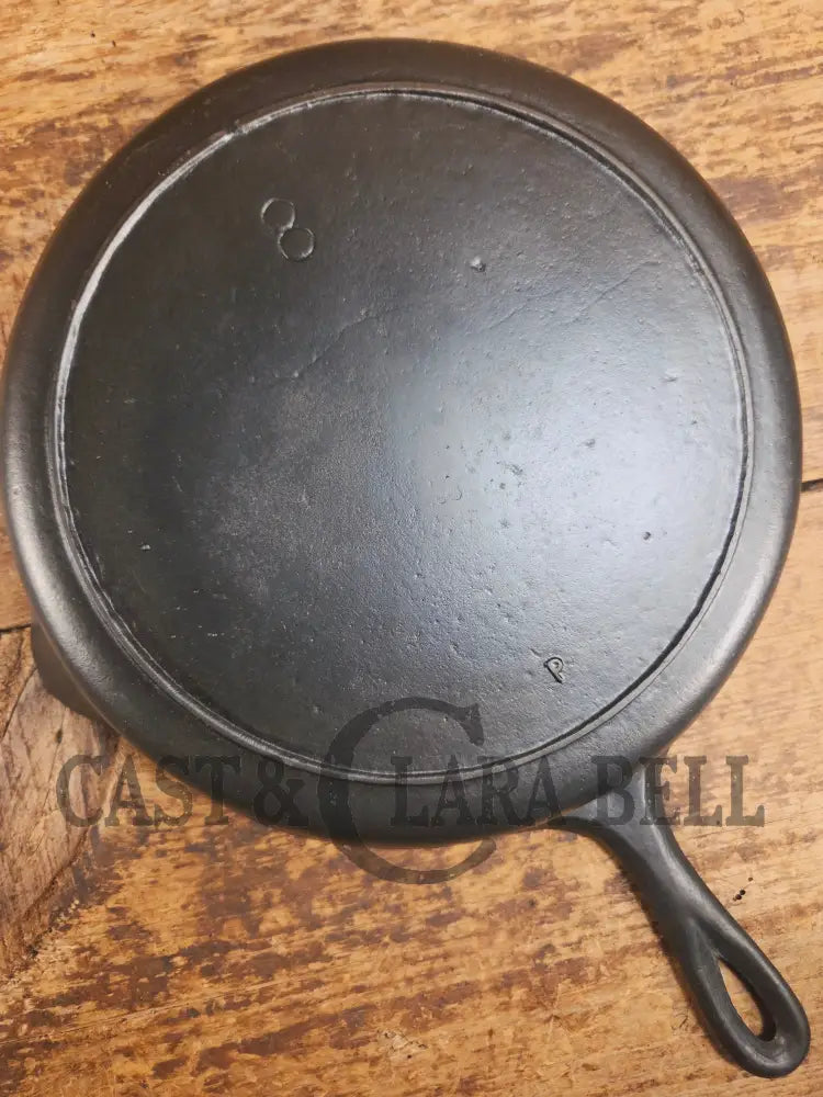1910’s very early Lodge #8 Cast Iron Skillet with Single Notch and Raised P! - Skillet