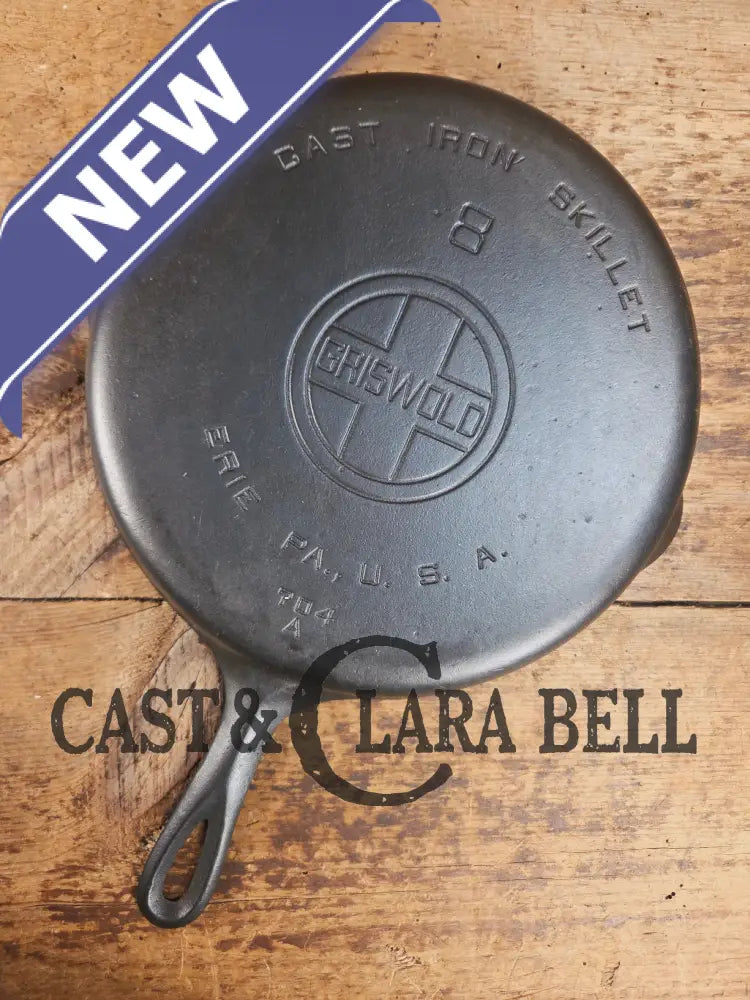 1920βs Griswold #8 Skillet with Large Block Logo and Smooth Bottom 704 A Skillet