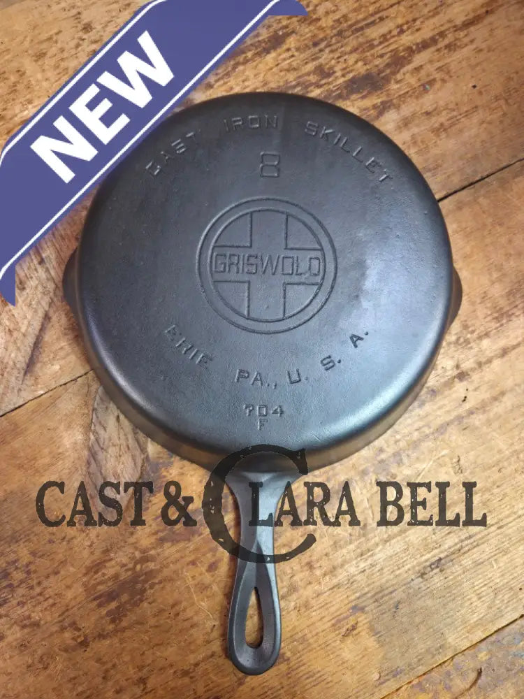 1920’s Griswold #8 Skillet with Large Block Logo and Smooth Bottom 704 F Skillet