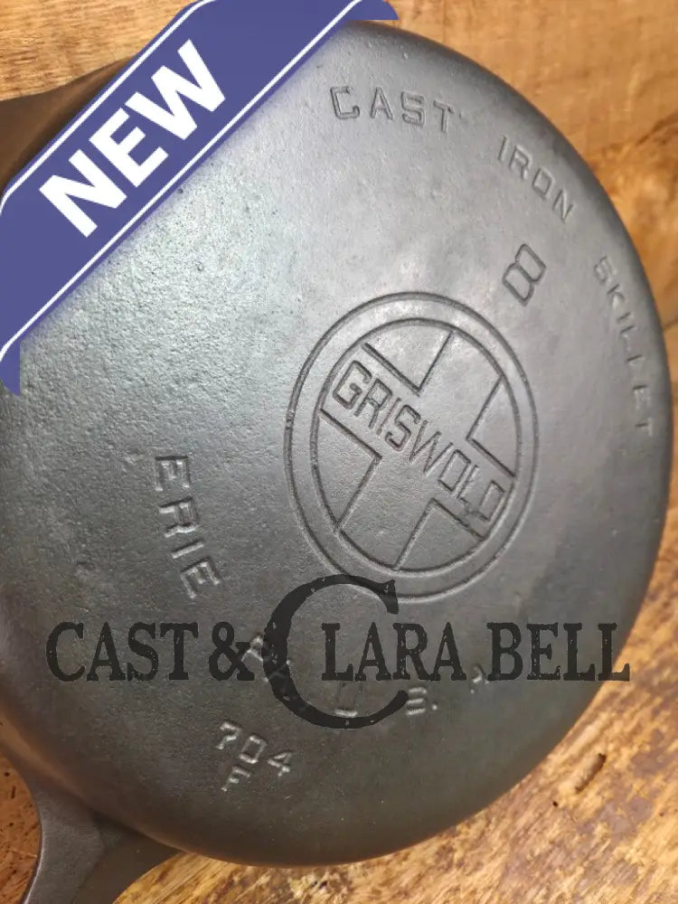 1920’s Griswold #8 Skillet with Large Block Logo and Smooth Bottom 704 F Skillet