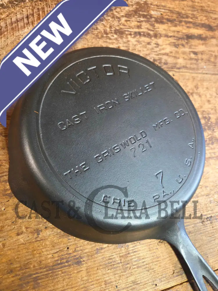 1920’s Griswold’s Victor #7 Skillet with Heat Ring Fully Marked 721. Amazing Sauté skillet - Skillet
