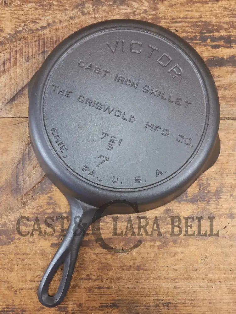 1920’s Griswold’s Victor ’Upside down’ #7 Skillet with Heat Ring Fully Marked 721 B. Amazing Saute skillet - Skillet