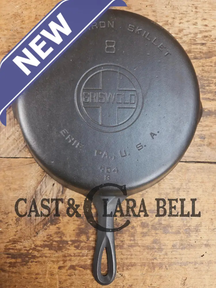 1930βs Griswold #8 Cast Iron Skillet with Large Block Logo 704 B Skillet