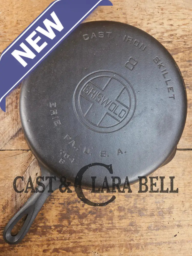 1930βs Griswold #8 Cast Iron Skillet with Large Block Logo 704 B Skillet