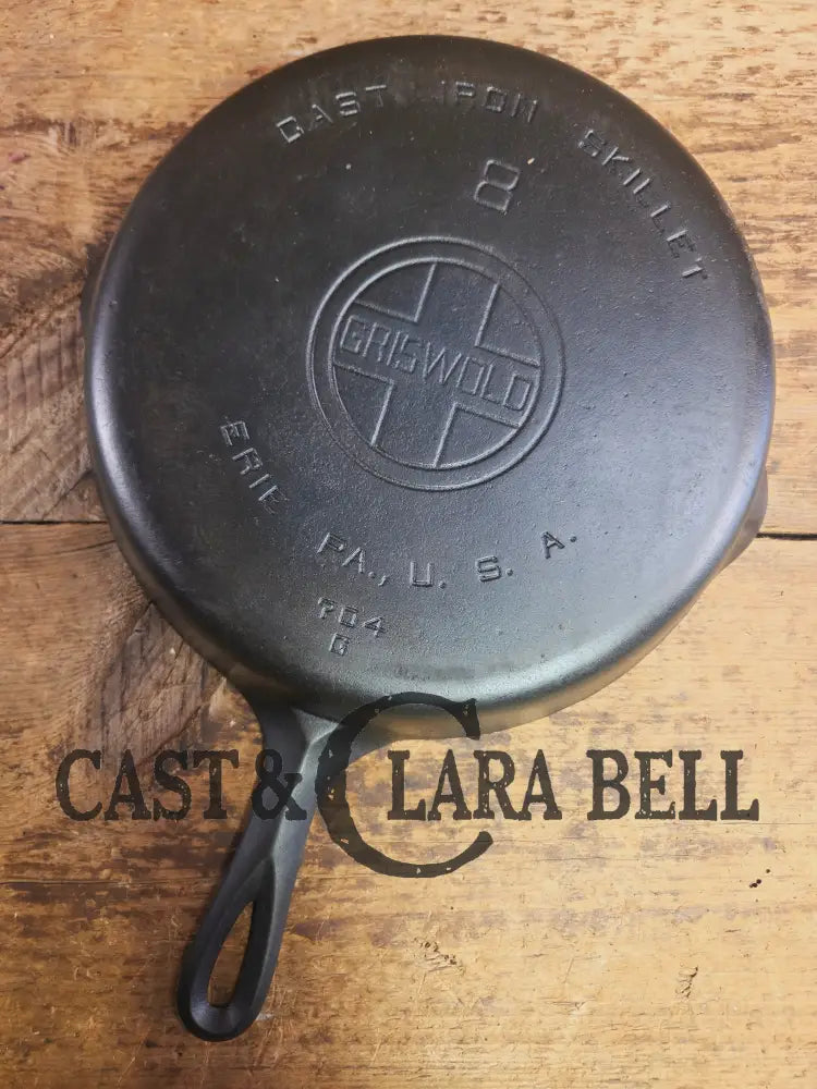 1930’s Griswold #8 Cast Iron Skillet with Large Block Logo 704 G Skillet