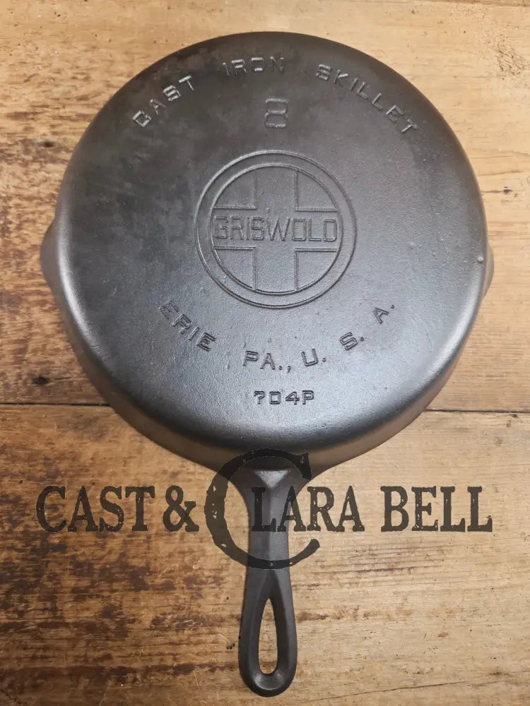The Classic! Griswold #8 Skillet with Large Block Logo and Smooth Bottom Erie PA USA p/n 704 P Skillet