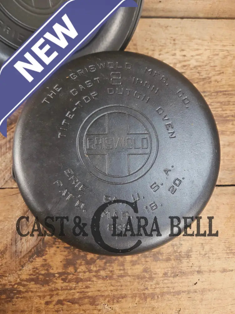 Awesome! 1920โs Griswold #8 Tite-Top Cast Iron Dutch Oven 833 F and high dome matching Griswold Lid 2551 Dutch Ovens