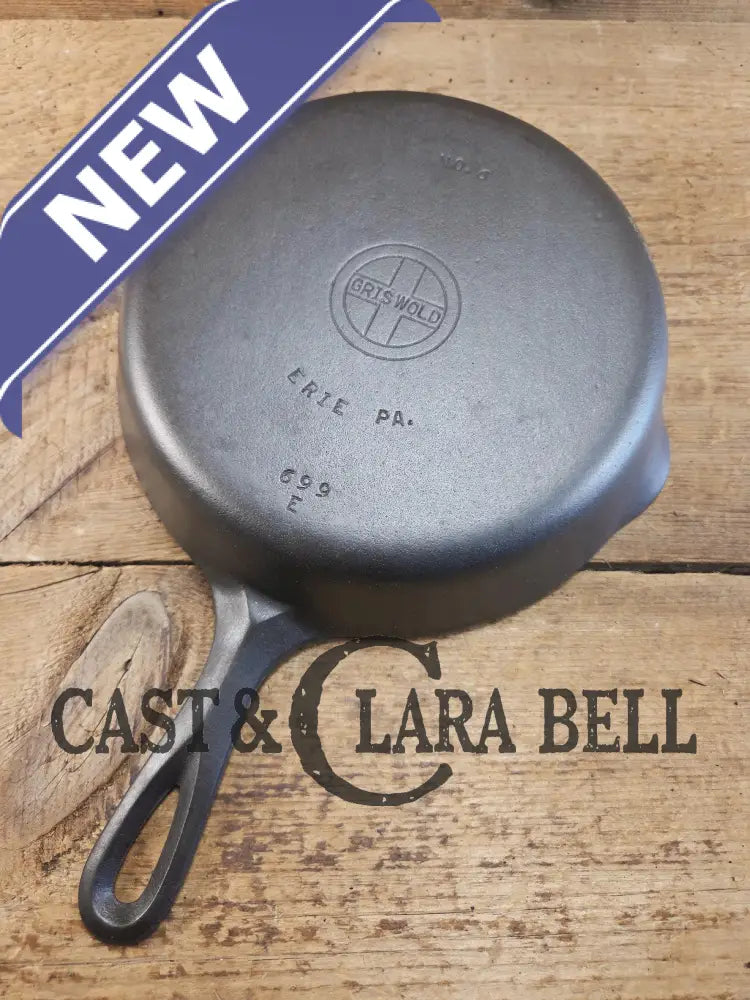 Awesome 1930’s Griswold No. 6 Skillet with Small Block Logo and Smooth Bottom 699 E Skillet