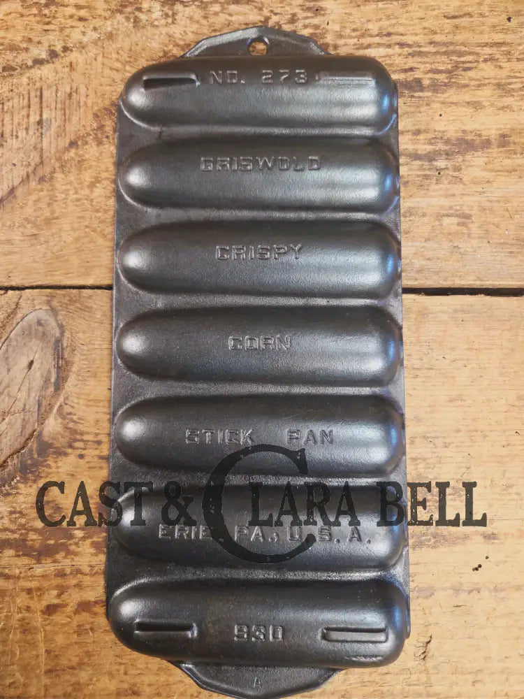 Beautiful Griswold No. 273 Crispy Corn Stick Pan p/n 930. Great gift idea or a perfect gift for you! Restored and Ready