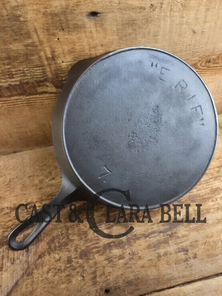 Late 1890βs Griswoldβs ERIE #7 second series skillet. Beautiful and lightweight Skillet