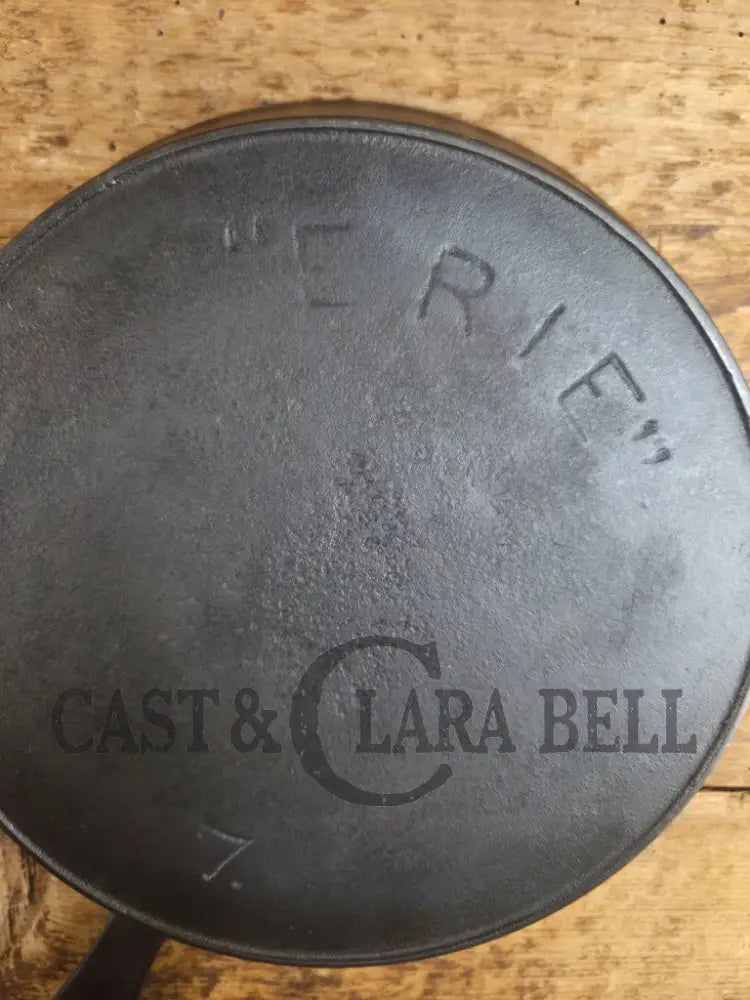 Late 1890βs Griswoldβs ERIE #7 second series skillet. Beautiful and lightweight Skillet