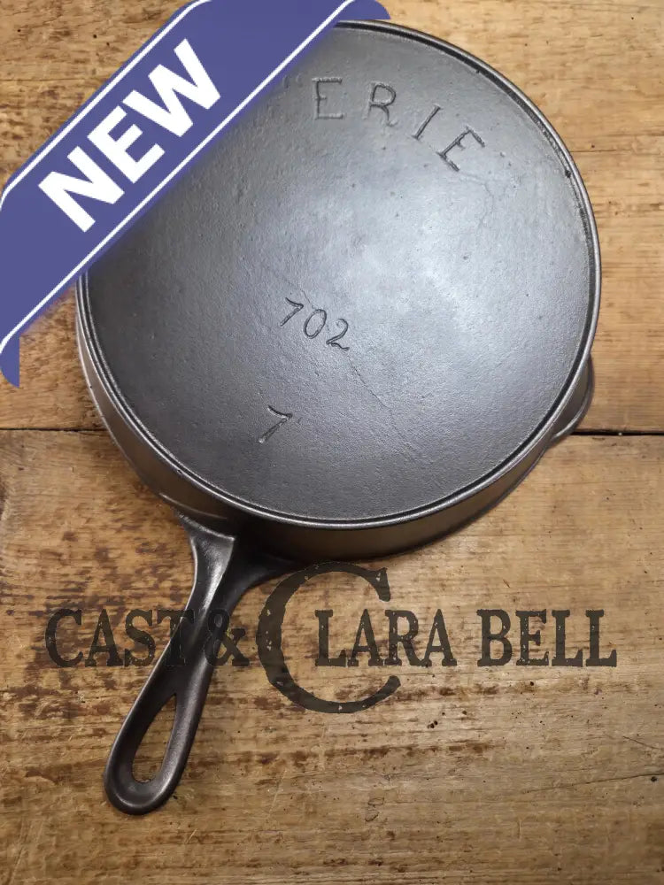 Late 1890’s Griswold’s ERIE #7 third series skillet 701. Beautiful and lightweight Skillet