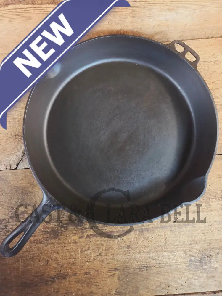 Looking for a BIG skillet?? 1920’s Wagner #14 Cast Iron Skillet the biggest Wagner made BUT far less than Fully Marked!