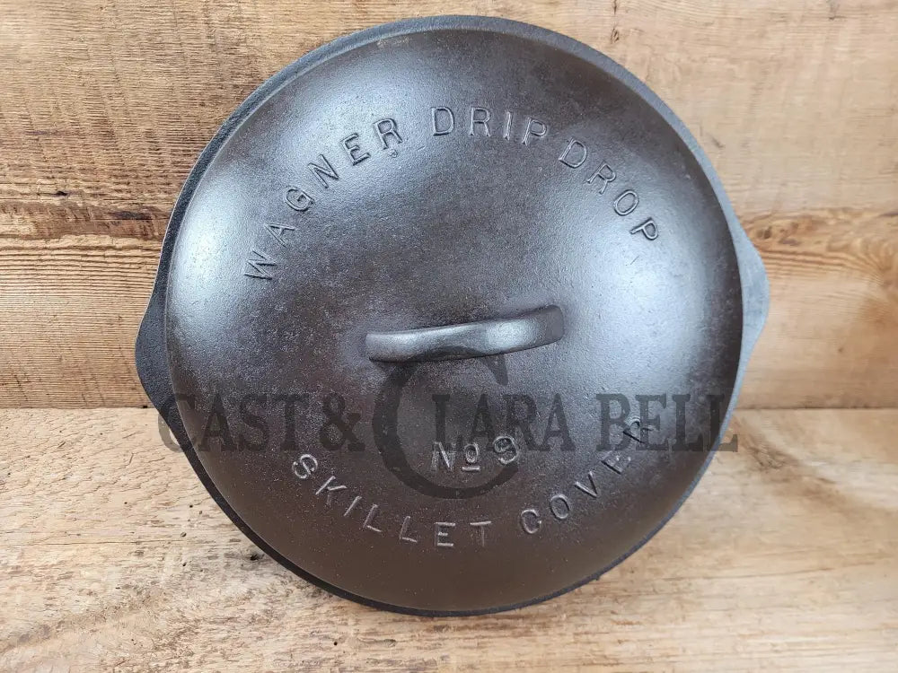 Need A Lid For Your #9 Wagner Skillet? Harder To Find Fully Marked Skillet Lid. Raised Letter Drip