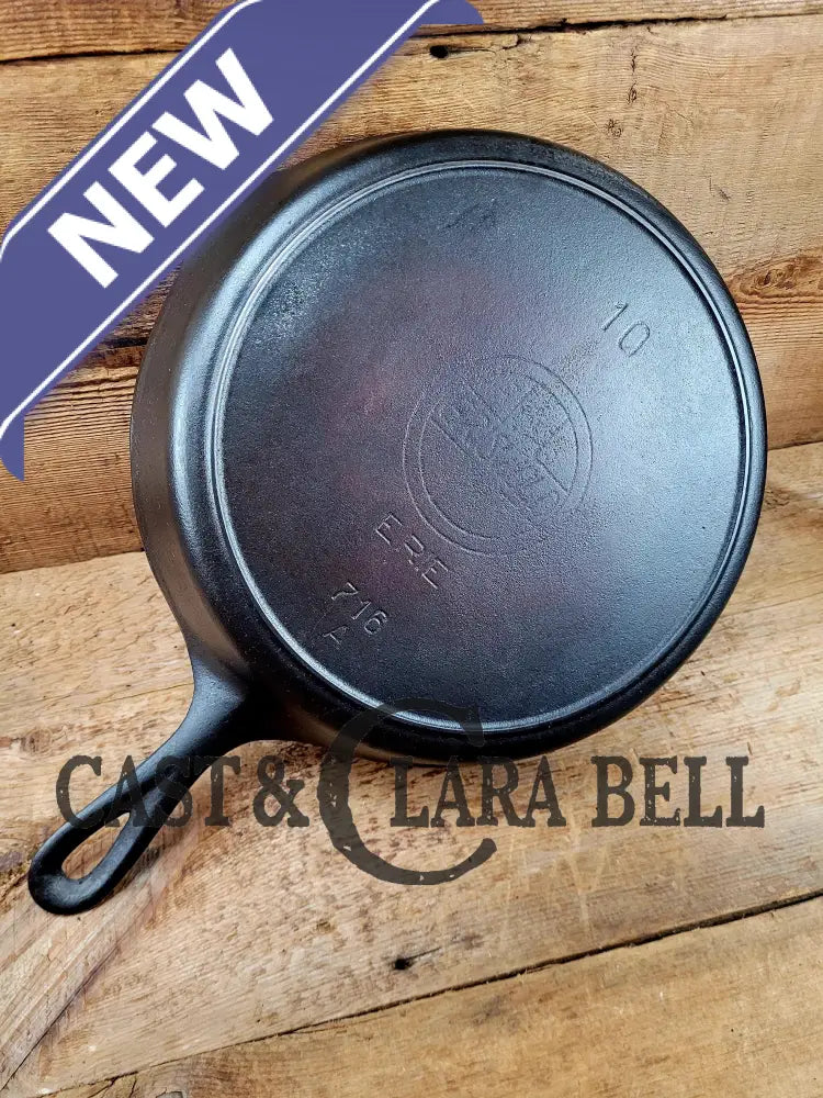 Priced To Sell! Big Skillet Great Price! 1910βS Griswold #10 Skillet Large Slant Logo 716 Erie