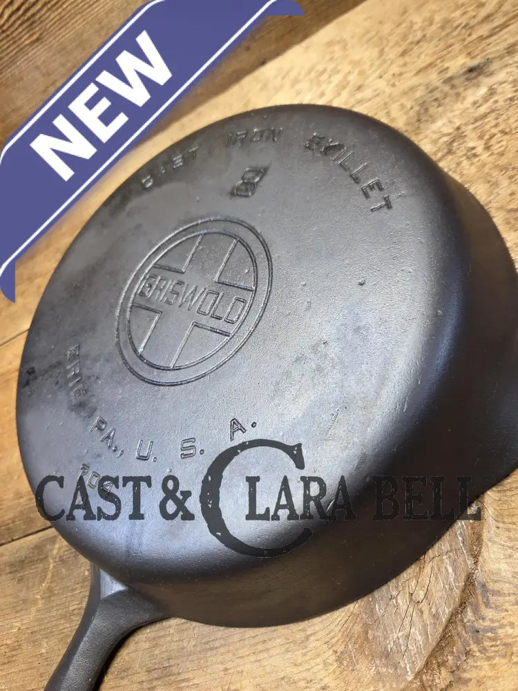 Priced to Sell! The Classic 1920’s Griswold #8 Skillet with Large Block Logo and Smooth Bottom 704 A Skillet