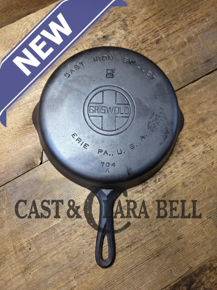 Priced to Sell! The Classic 1920’s Griswold #8 Skillet with Large Block Logo and Smooth Bottom 704 A Skillet