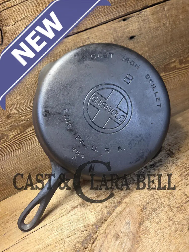 Priced to Sell! The Classic 1920’s Griswold #8 Skillet with Large Block Logo and Smooth Bottom 704 A Skillet