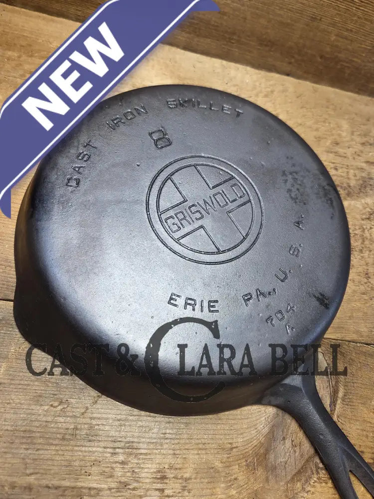 Priced to Sell! The Classic 1920’s Griswold #8 Skillet with Large Block Logo and Smooth Bottom 704 A Skillet