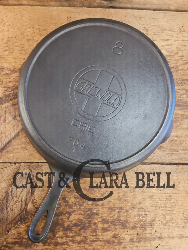 Priced to Sell! The early vintage 1910βs Griswold #8 Skillet with Slant Logo ERIE 704 A. Awesome Skillet