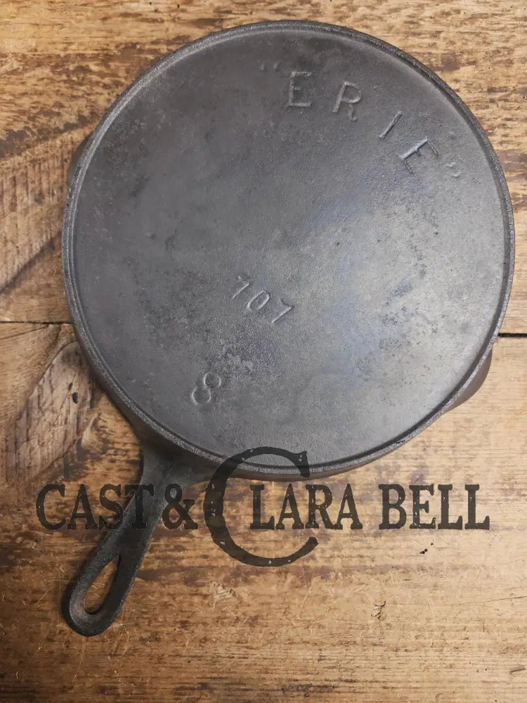 PRICED TO SELL. Very early 1900βs Erie (Griswold) #8 Cast Iron Skillet 704. Third Series Model Perfect first skillet!