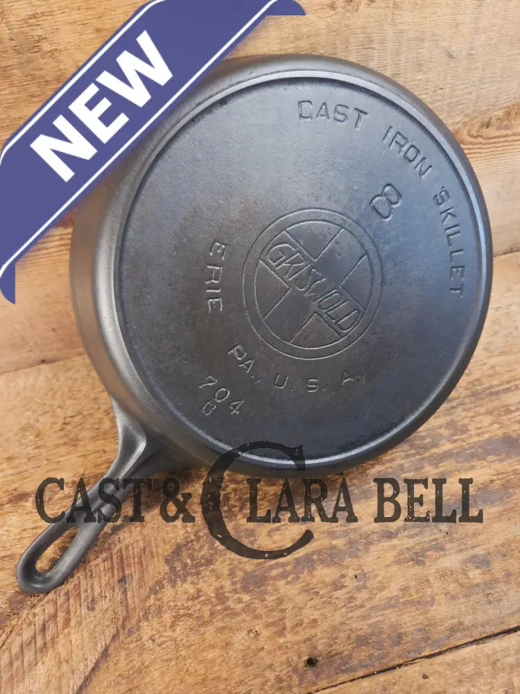 The Classic! 1910βs Griswold #8 Cast Iron Skillet with Slant Logo and FULL EPU 704 C - Skillet
