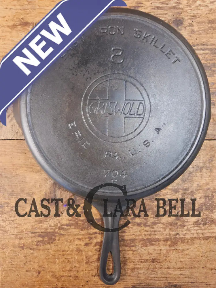 The Classic! 1910βs Griswold #8 Cast Iron Skillet with Slant Logo and FULL EPU 704 C - Skillet