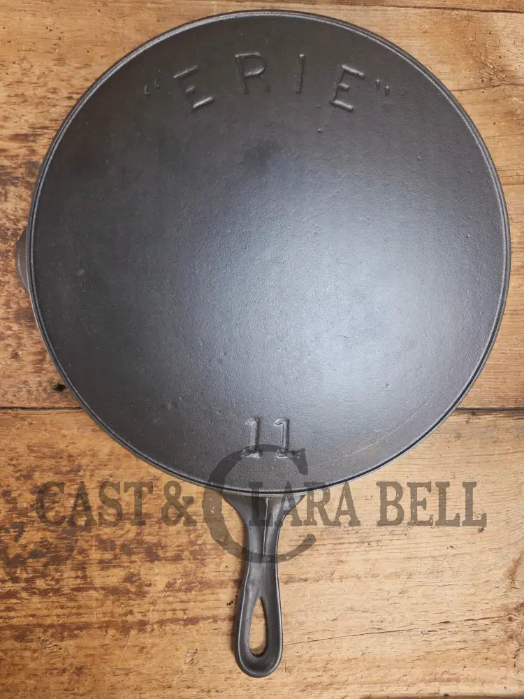 VHTF 1895-1910 2nd Series ERIE #11 cast iron skillet! A collector favorite and in amazing condition! Don’t miss this