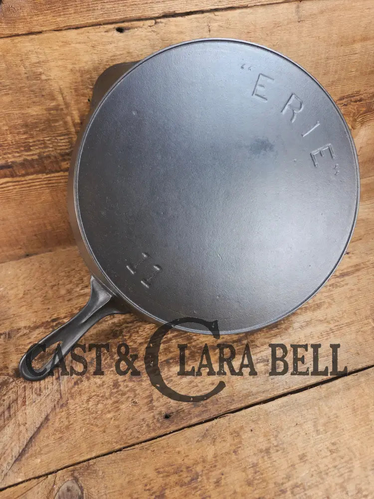 VHTF 1895-1910 2nd Series ERIE #11 cast iron skillet! A collector favorite and in amazing condition! Donβt miss this