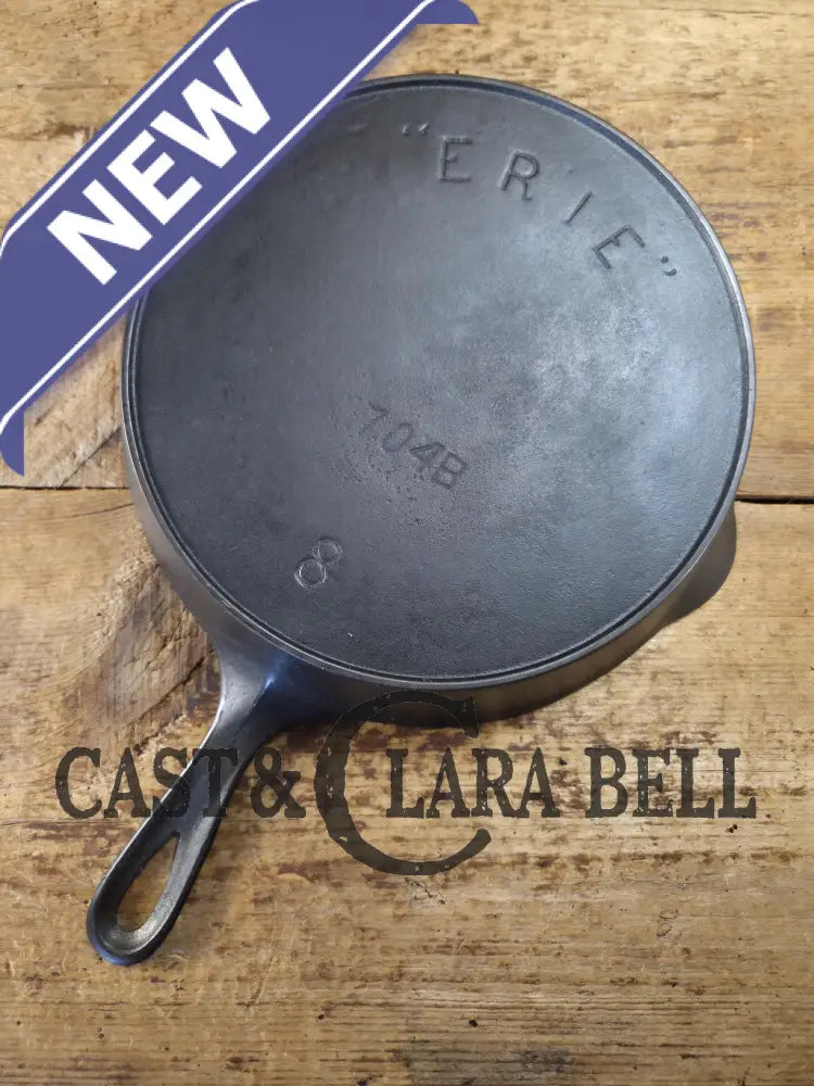 1890’s 3rd Series ERIE #8 Skillet with Heat Ring 704 B. Amazing piece of culinary history. Wonderfully light to use