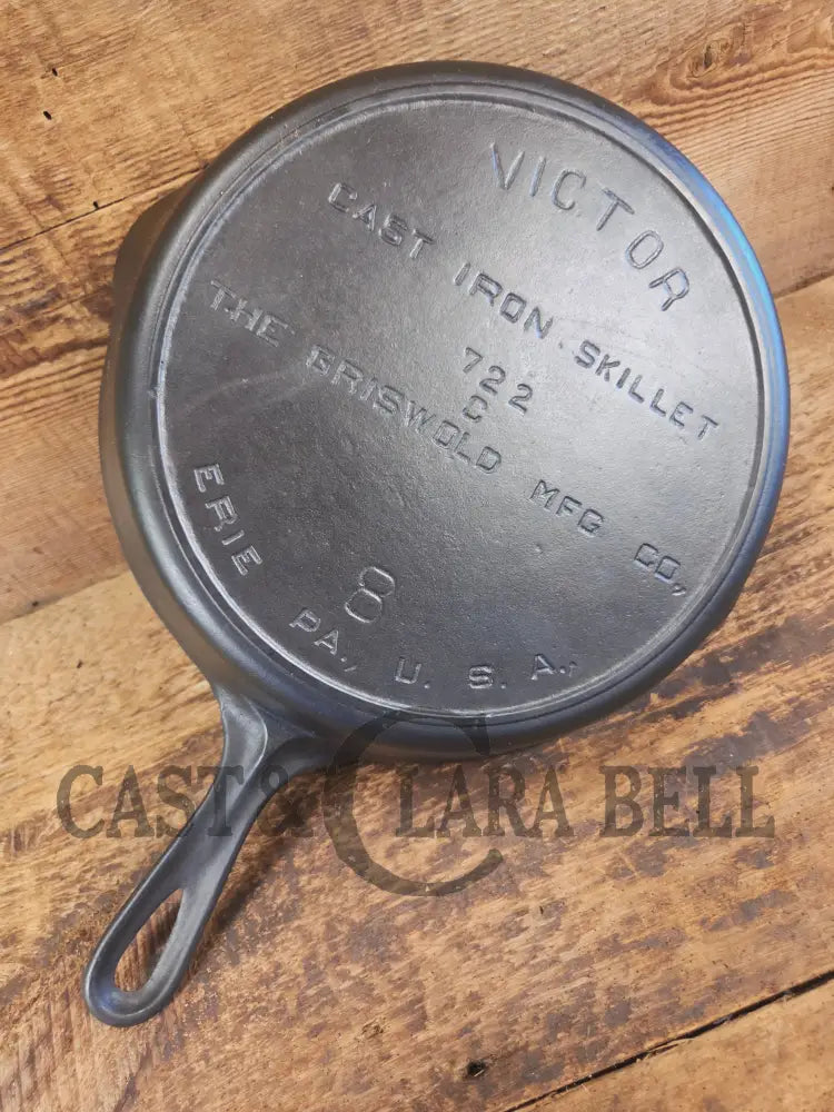 1905-1909! 5 Line Griswold Victor #8 Skillet 722 C. Fully Marked. One of our favorite series - Skillet