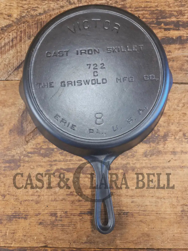 1905-1909! 5 Line Griswold Victor #8 Skillet 722 C. Fully Marked. One of our favorite series - Skillet