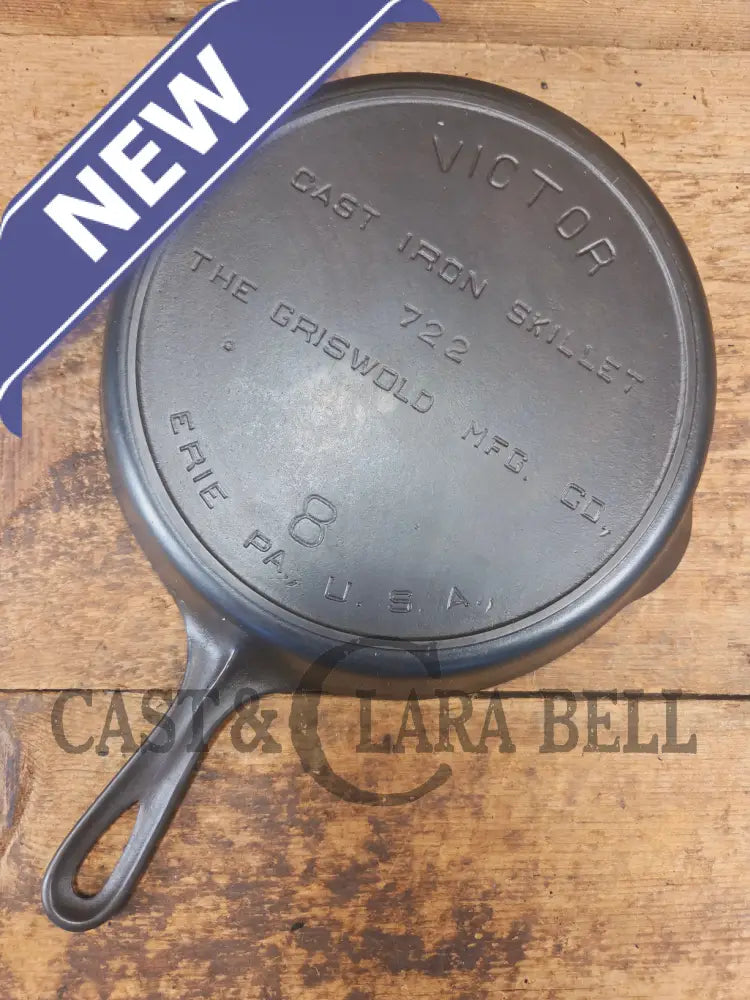 1905-1909! 5 Line Griswold Victor #8 Skillet 722. Fully Marked. One of our favorite series - Skillet