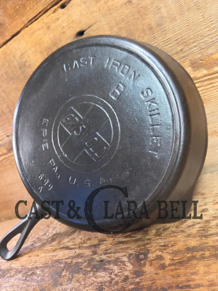 1910’s Griswold #6 Cast Iron Skillet with Slant Logo and FULL EPU 699 A Skillet