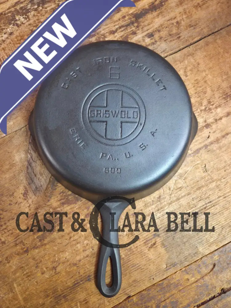 1920’s Griswold #6 Skillet with Large Block Logo and Smooth Bottom 699 Skillet