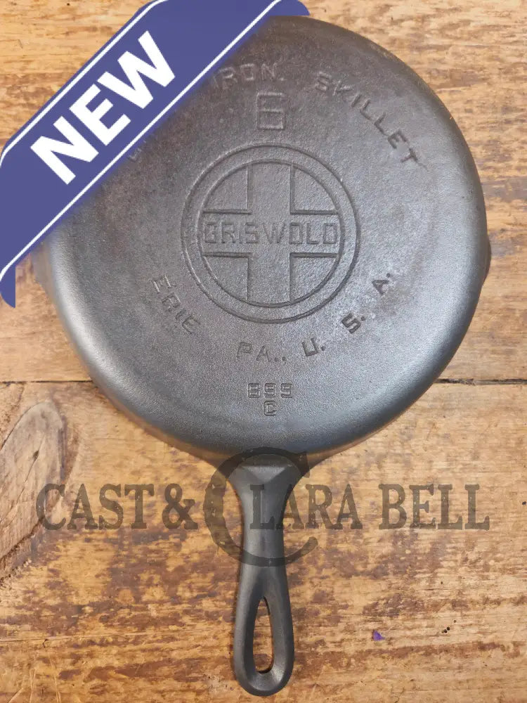 1920’s Griswold #6 Skillet with Large Block Logo and Smooth Bottom 699 C - Skillet