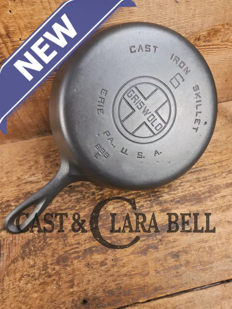 1920’s Griswold #6 Skillet with Large Block Logo and Smooth Bottom 699 E Skillet