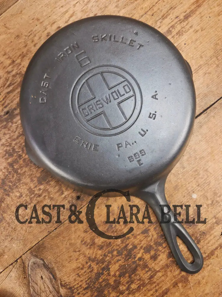 1920’s Griswold #6 Skillet with Large Block Logo and Smooth Bottom 699 E Skillet