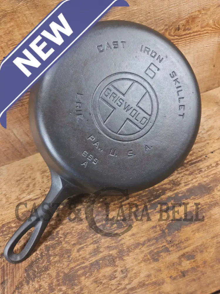 1920’s Griswold #6 Skillet with Large Block Logo Smooth Bottom 699 A - Skillet