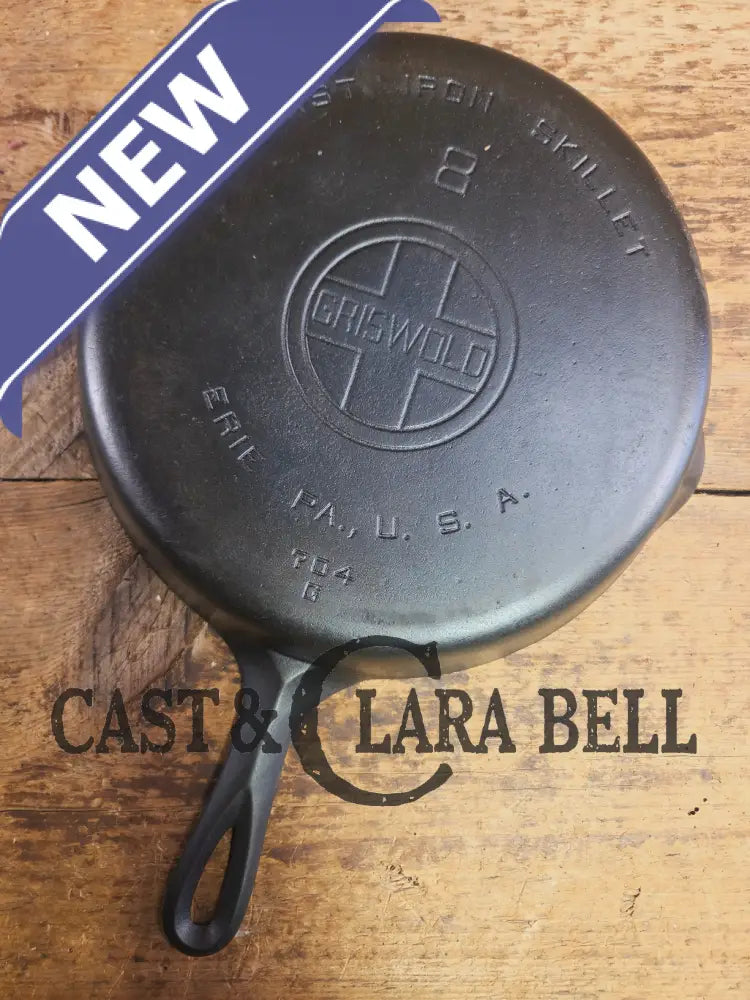 1930’s Griswold #8 Cast Iron Skillet with Large Block Logo 704 G Skillet