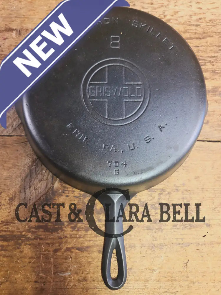 1930’s Griswold #8 Cast Iron Skillet with Large Block Logo 704 G Skillet