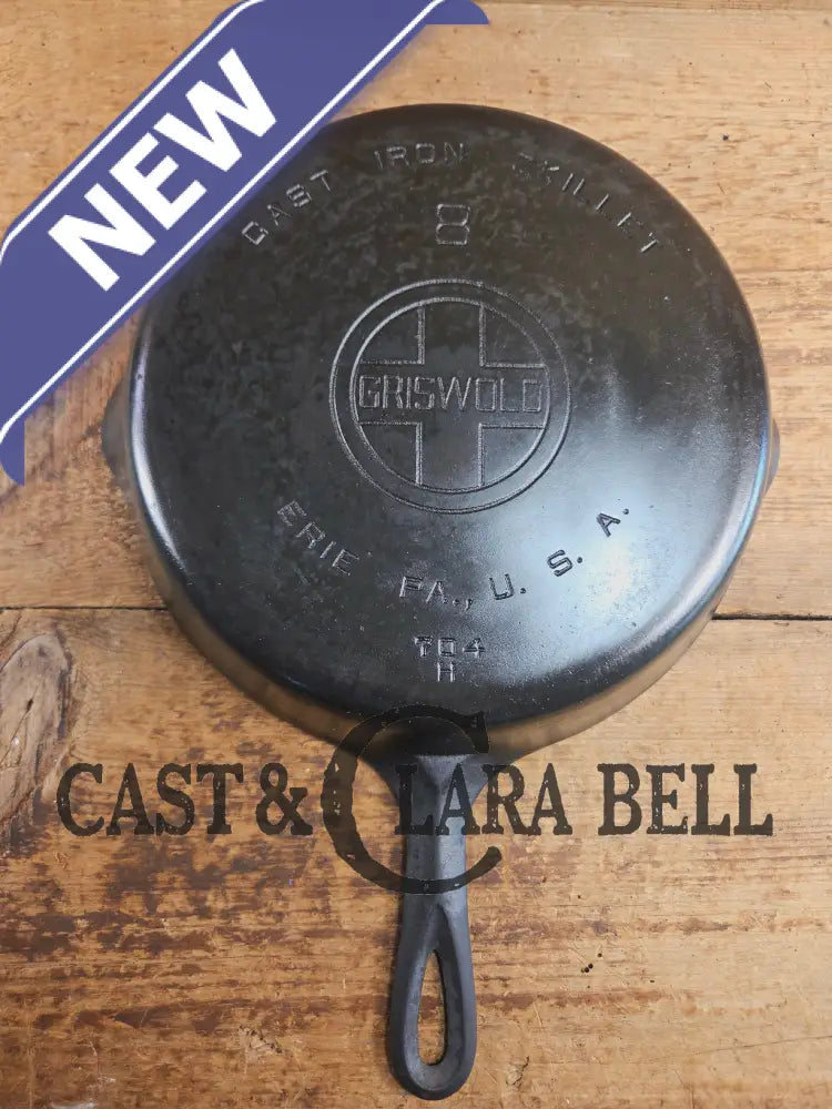 1930’s Griswold #8 Cast Iron Skillet with Large Block Logo 704 H Skillet