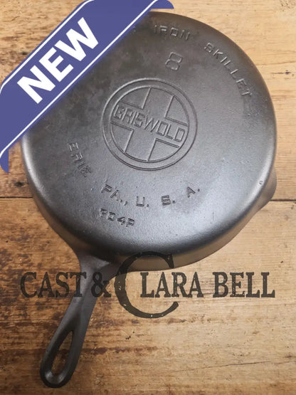 The Classic! Griswold #8 Skillet with Large Block Logo and Smooth Bottom Erie PA USA p/n 704 P Skillet