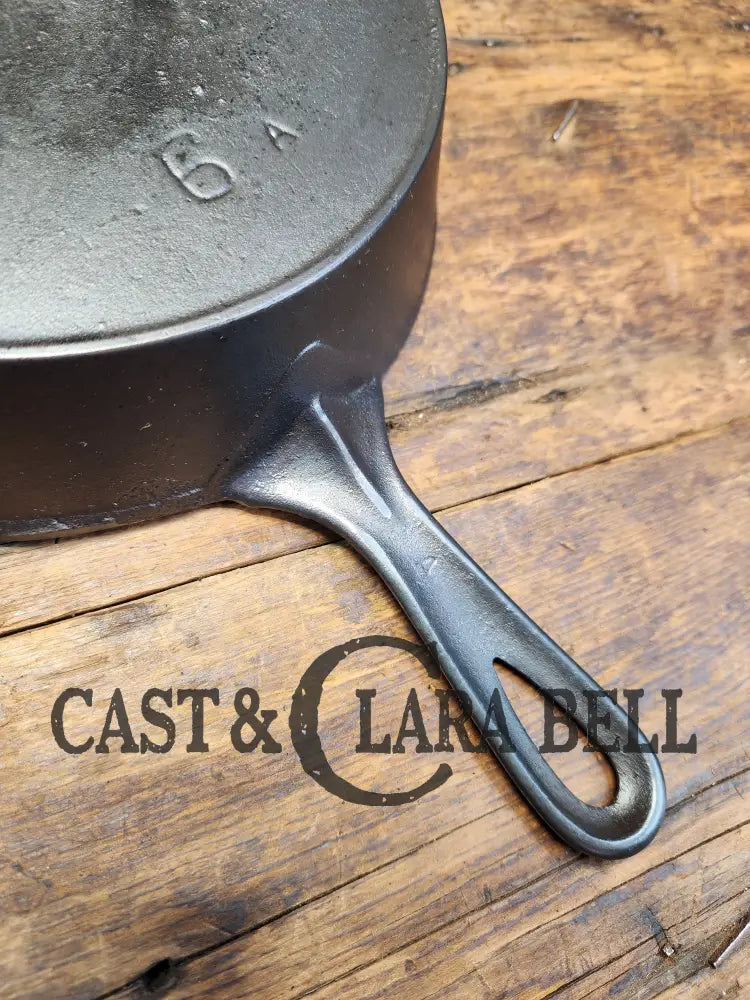 A Special Piece! 1910’S 3Rd Series (Griswold) Erie #6 Cast Iron Skillet. Awesome! Skillet