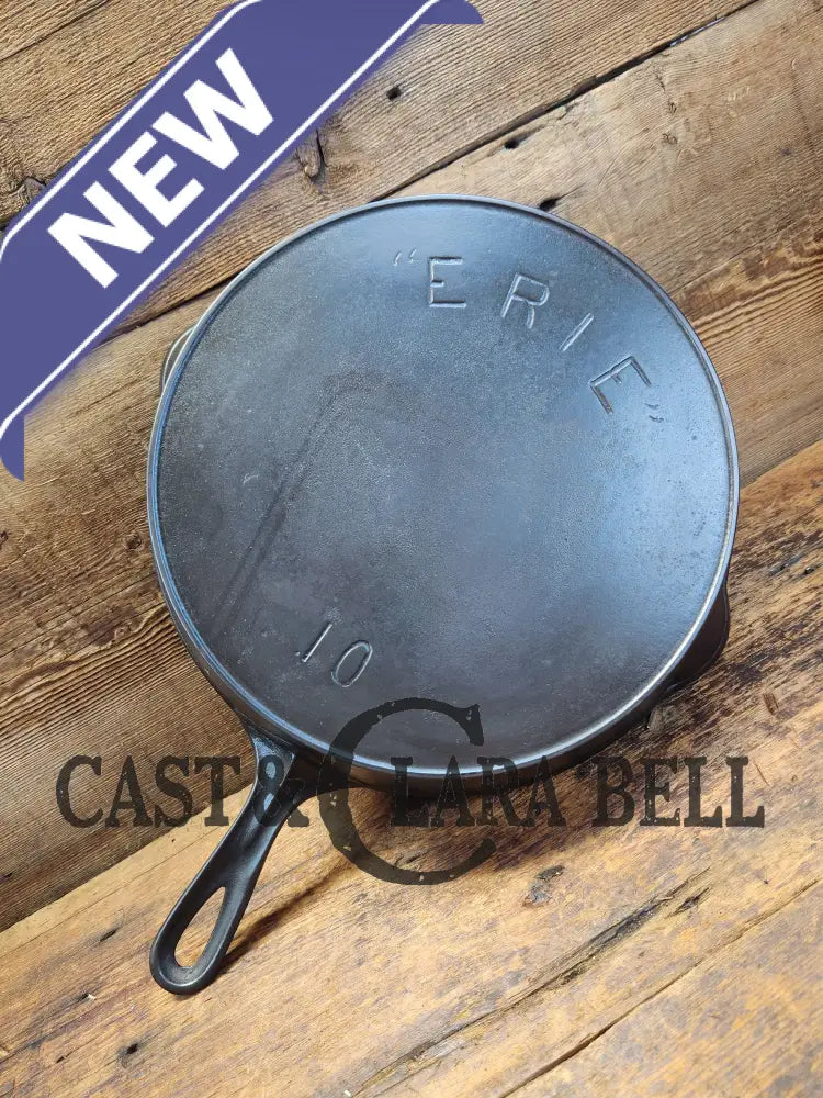 Almost Mint! 1890’S 2Nd Series Erie (Griswold) #10 Cast Iron Skillet. Collector Grade And Ready