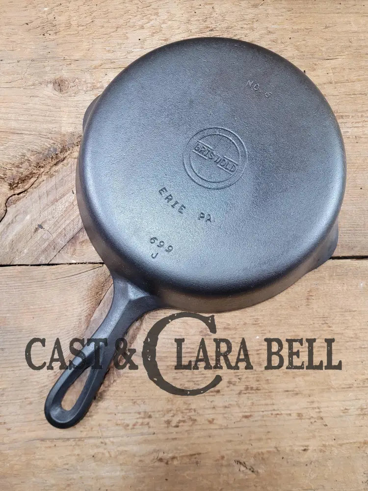 Awesome 1930’S Griswold No. 6 Skillet With Small Block Logo And Smooth Bottom 699 J