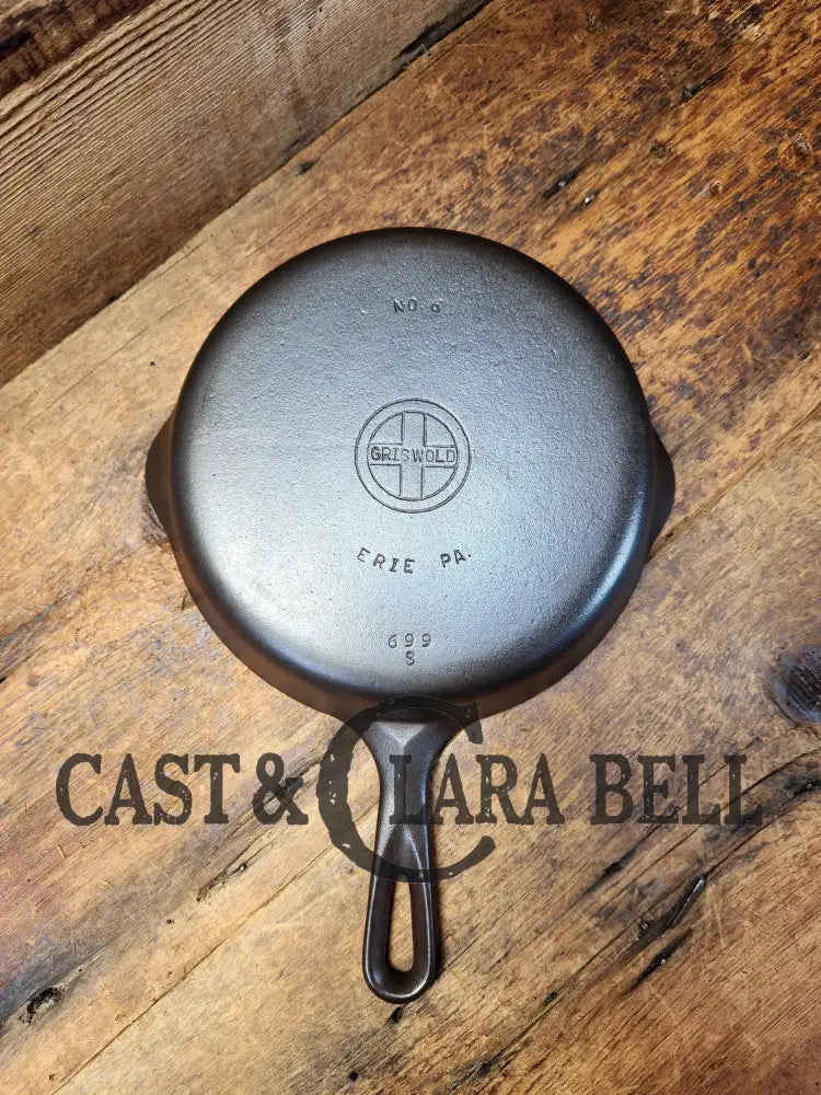 Awesome 1930’S Griswold No. 6 Skillet With Small Block Logo And Smooth Bottom 699 S