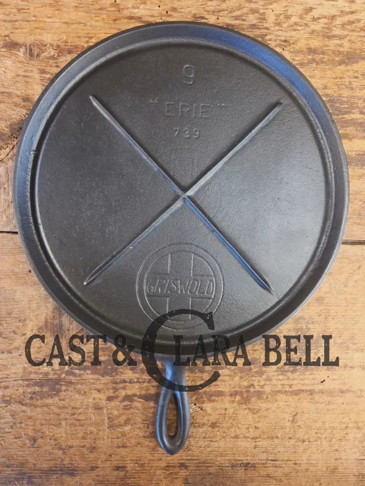 Early 1910’s Griswold #9 Round Griddle with Block Logo ERIE 739 - Griddle